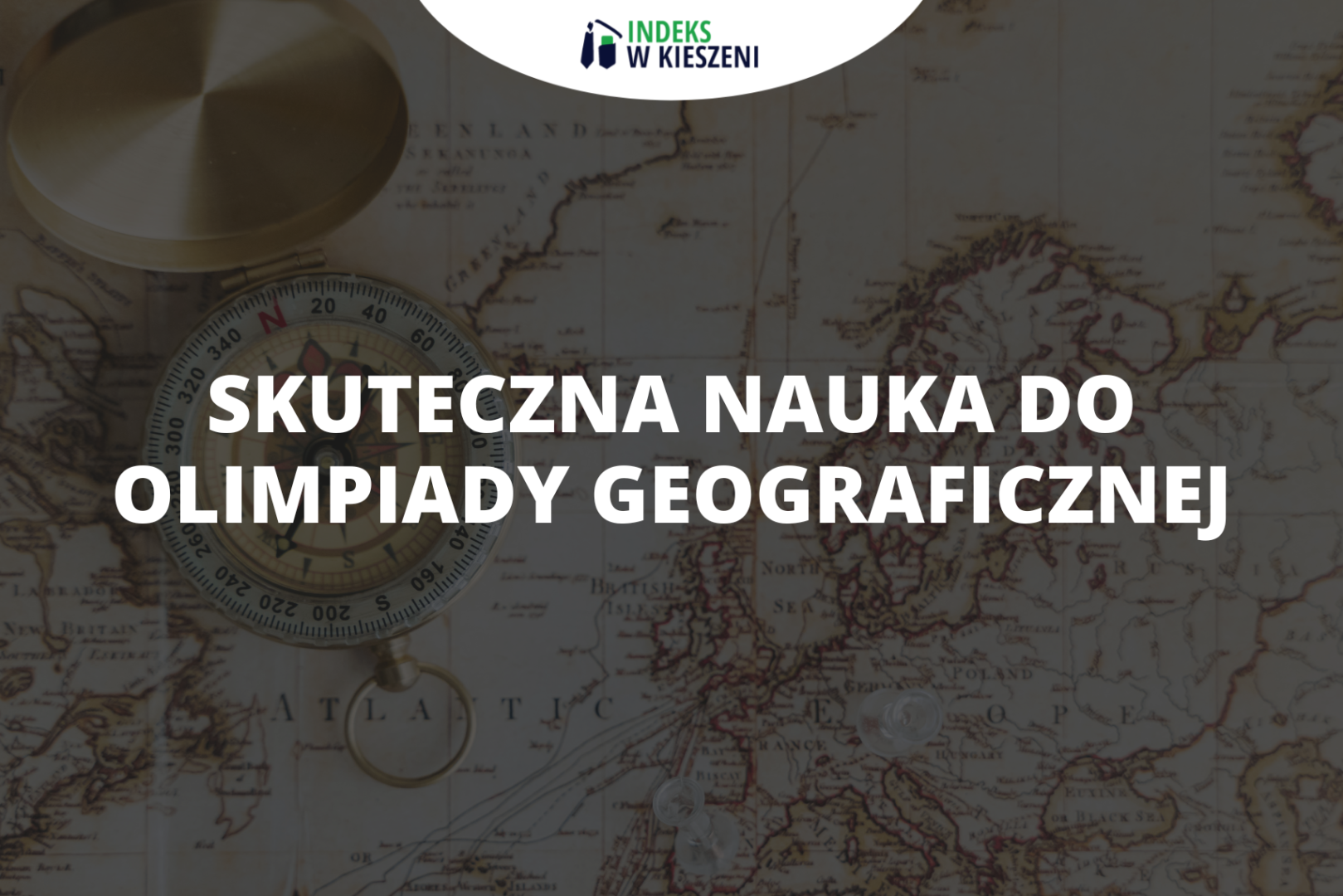 Skuteczna nauka do Olimpiady Geograficznej – wywiad