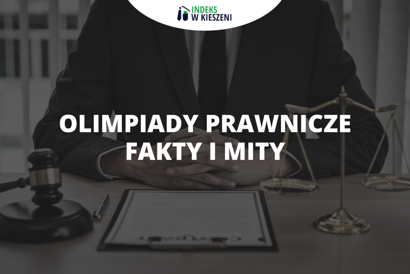 Olimpiady Prawnicze – fakty i mity