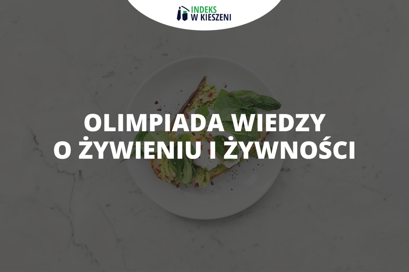 Olimpiada Wiedzy o Żywieniu i Żywności – wywiad