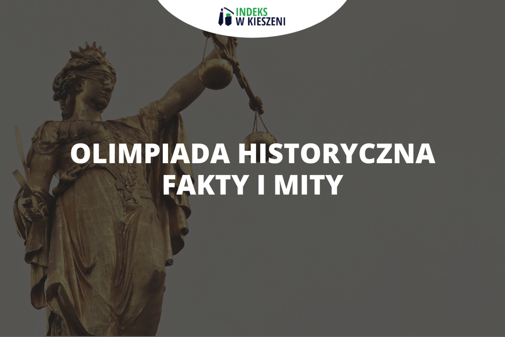 Olimpiada Historyczna - fakty i mity