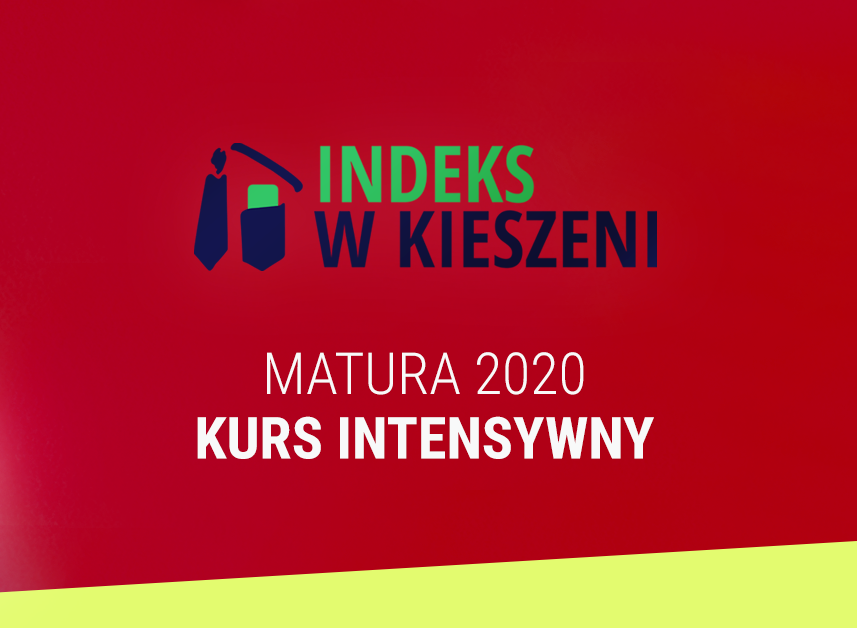 Matura 2020 – kurs intensywny (ferie zimowe)