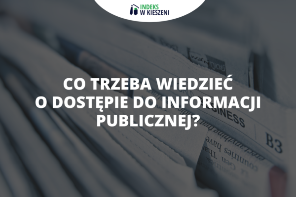 Co trzeba wiedzieć o dostępie do informacji publicznej? Olimpiada Wiedzy o Polsce i Świecie Współczesnym