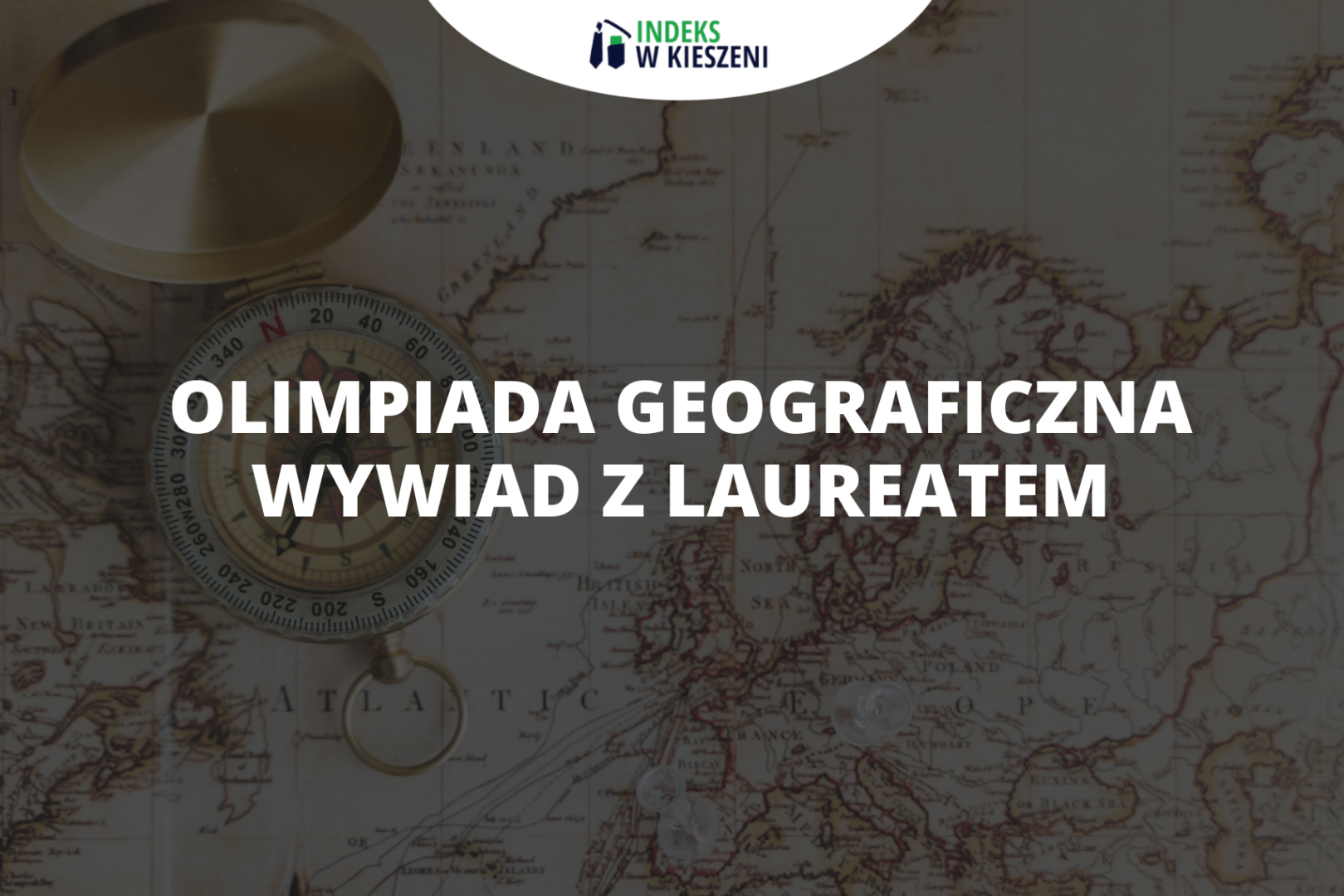 Olimpiada Geograficzna – wywiad z laureatem