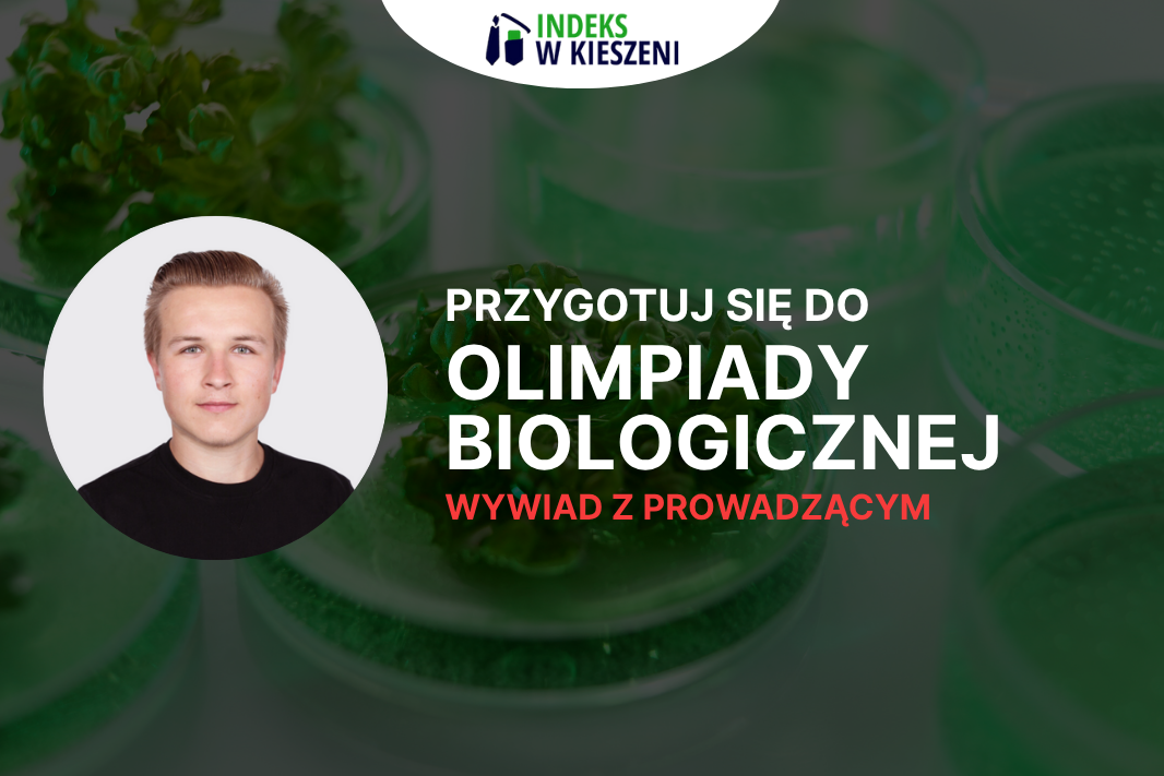 Olimpiada Biologiczna – wywiad z laureatem
