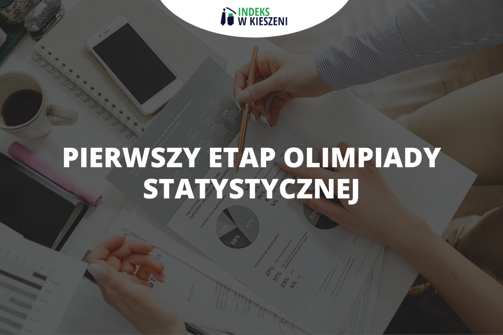 Etap szkolny Olimpiady Statystycznej - co o nim musisz wiedzieć?