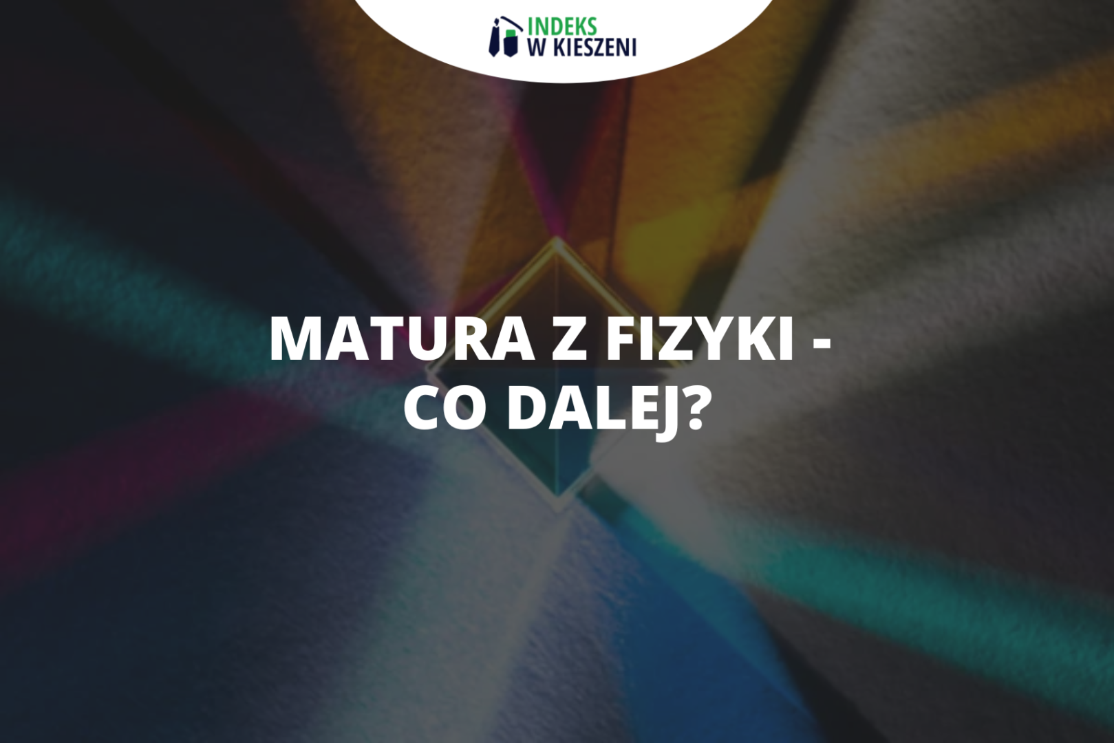 matura z fizyki