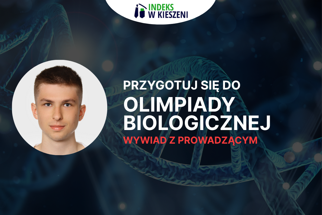 Olimpiada Biologiczna, wywiad z laureatem Michałem Stanowskim