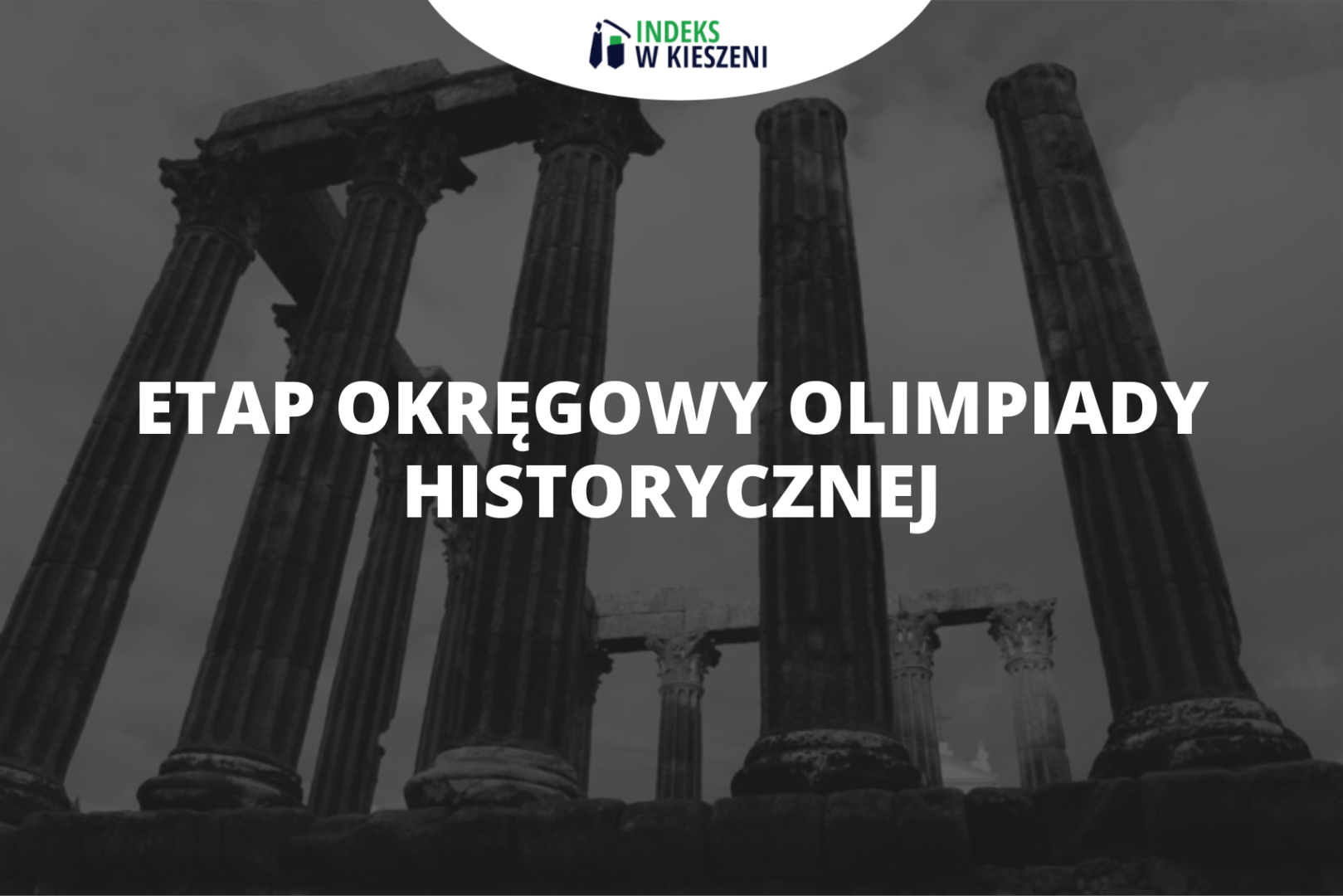 Etap okręgowy Olimpiady Historycznej