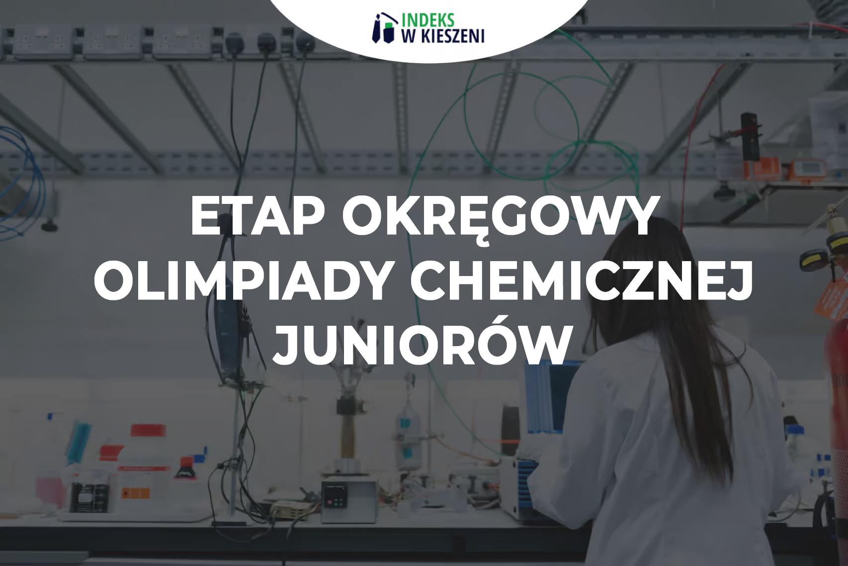 Etap okręgowy Olimpiady Chemicznej Juniorów