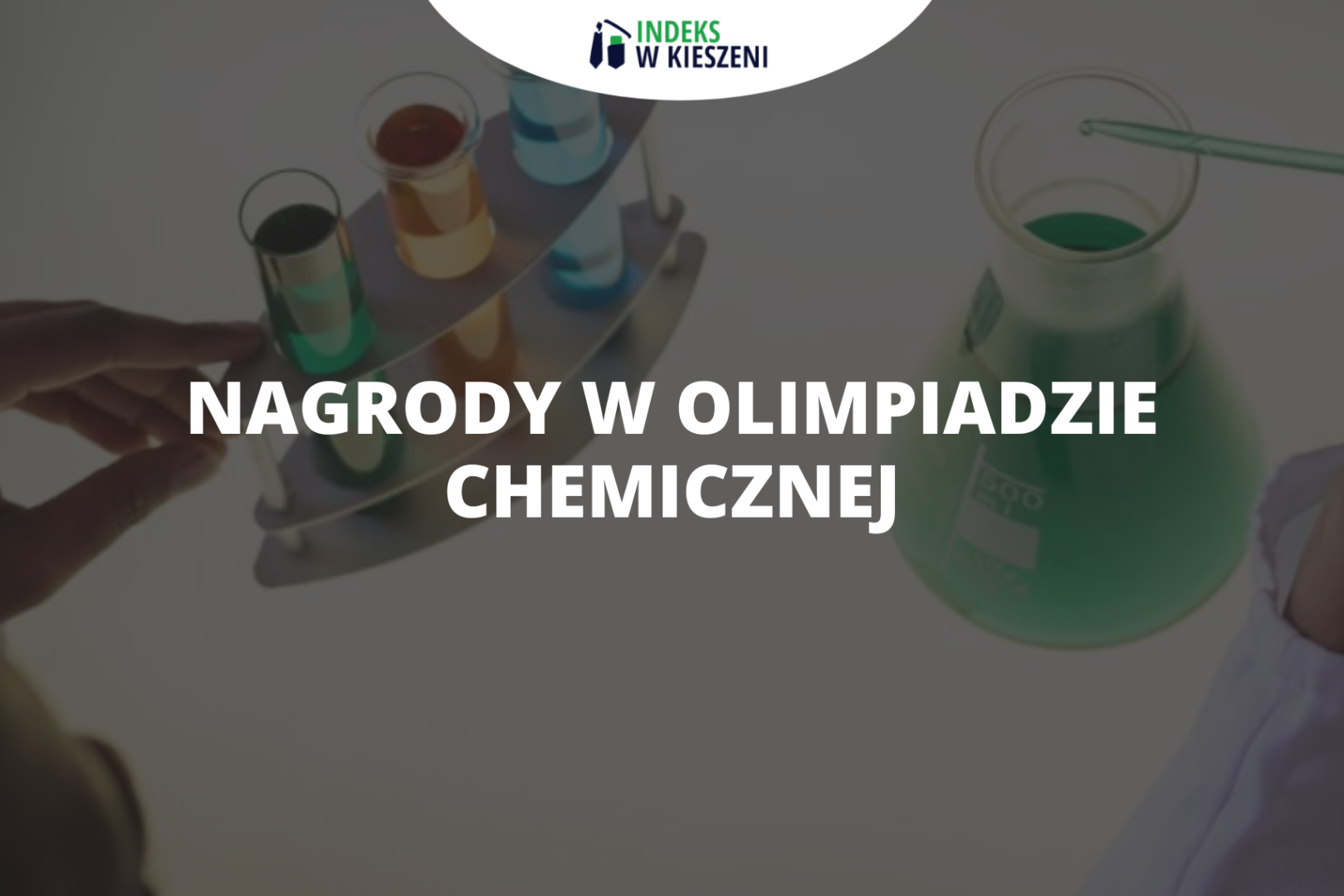 Jakie nagrody można otrzymać startując w Olimpiadzie Chemicznej?