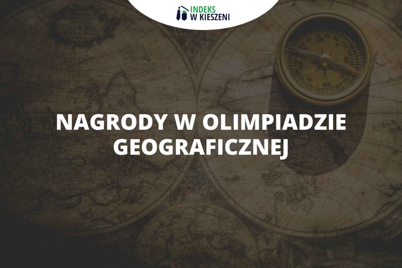 Jakie nagrody można otrzymać startując w Olimpiadzie Geograficznej?