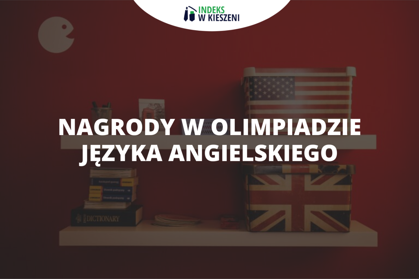 Jakie nagrody można otrzymać startując w Olimpiadzie Języka Angielskiego?