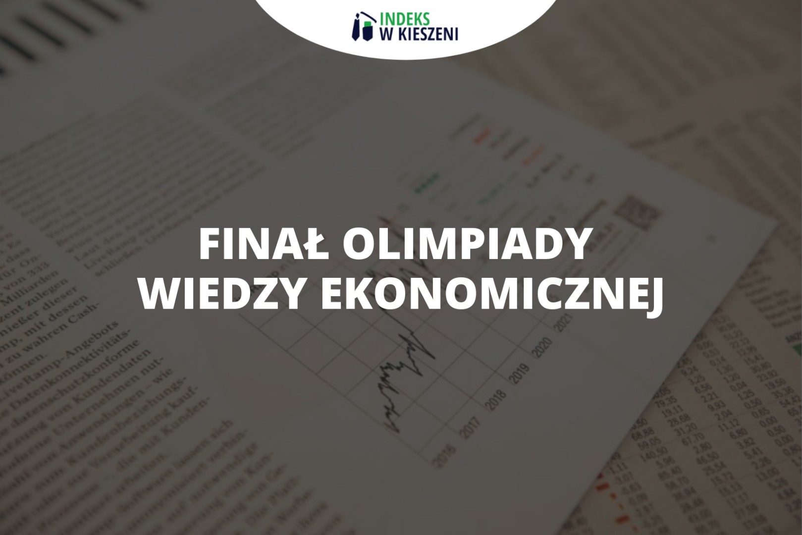 Jaki jest przebieg finału Olimpiady Wiedzy Ekonomicznej?