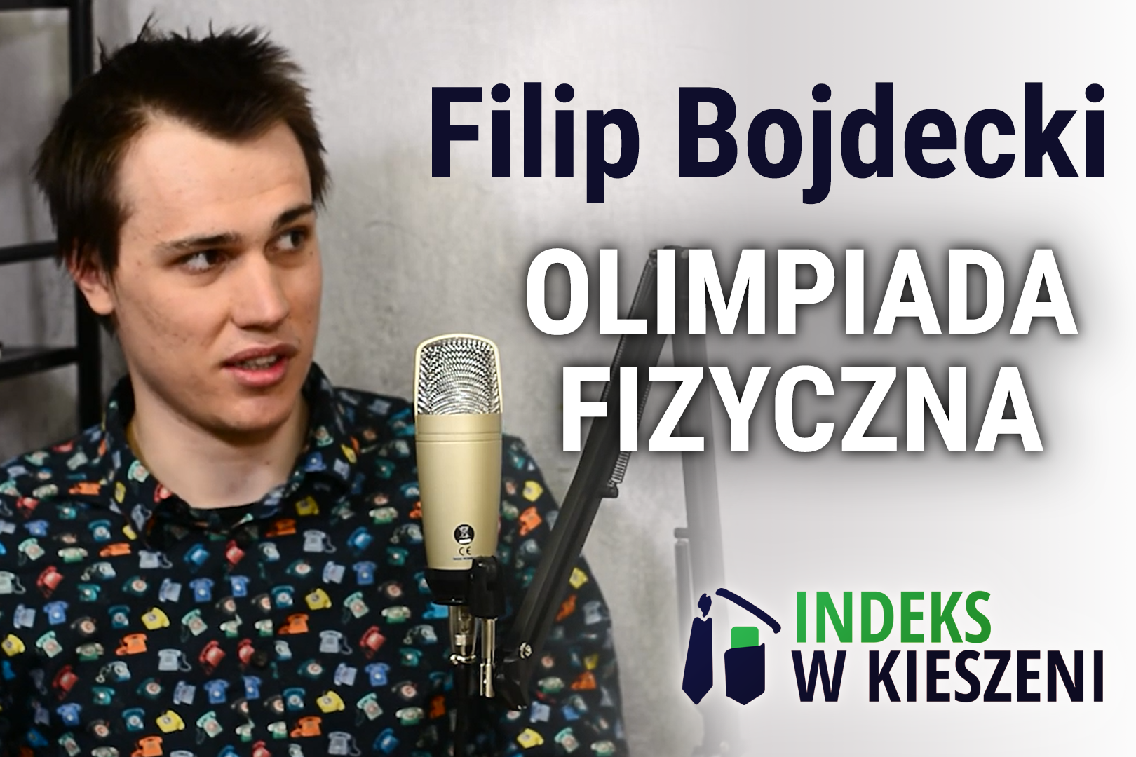 Olimpiada Fizyczna – Wywiad z Filipem Bojdeckim