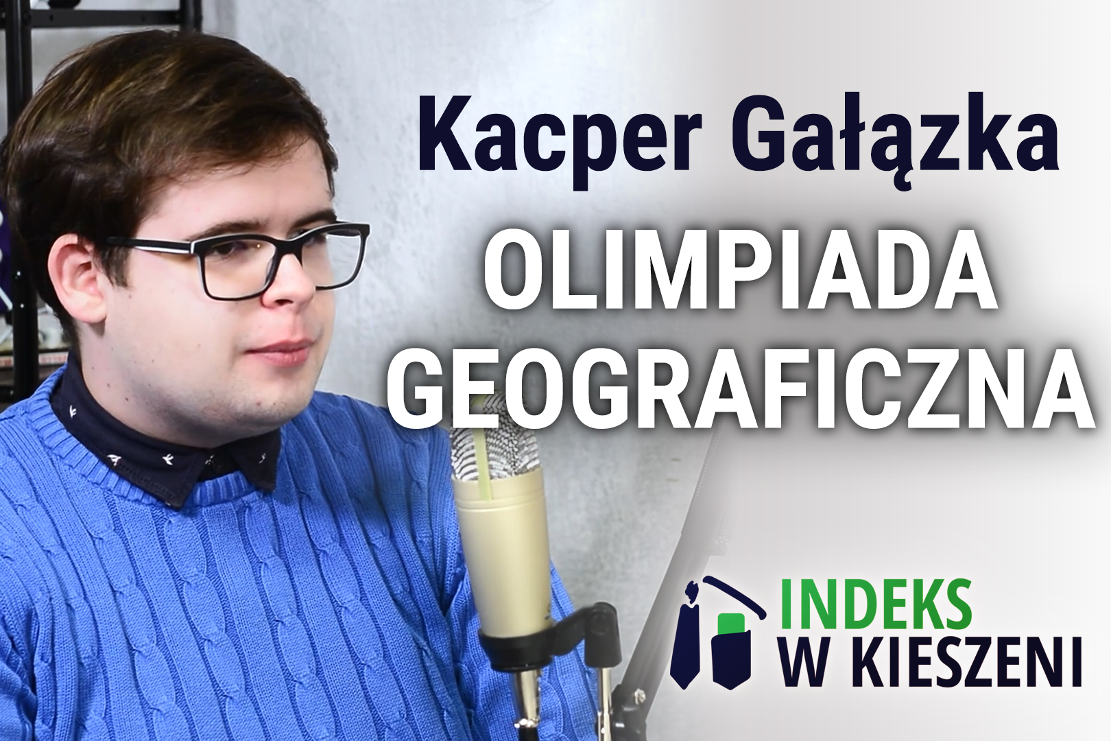 Olimpiada Geograficzna – wywiad z Kacprem Gałązką