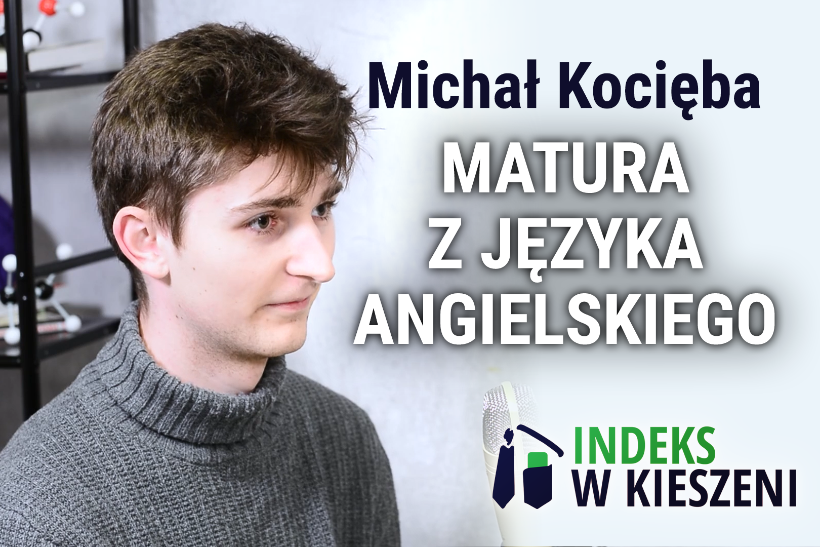 Matura z języka angielskiego – wywiad z Michałem Kociębą