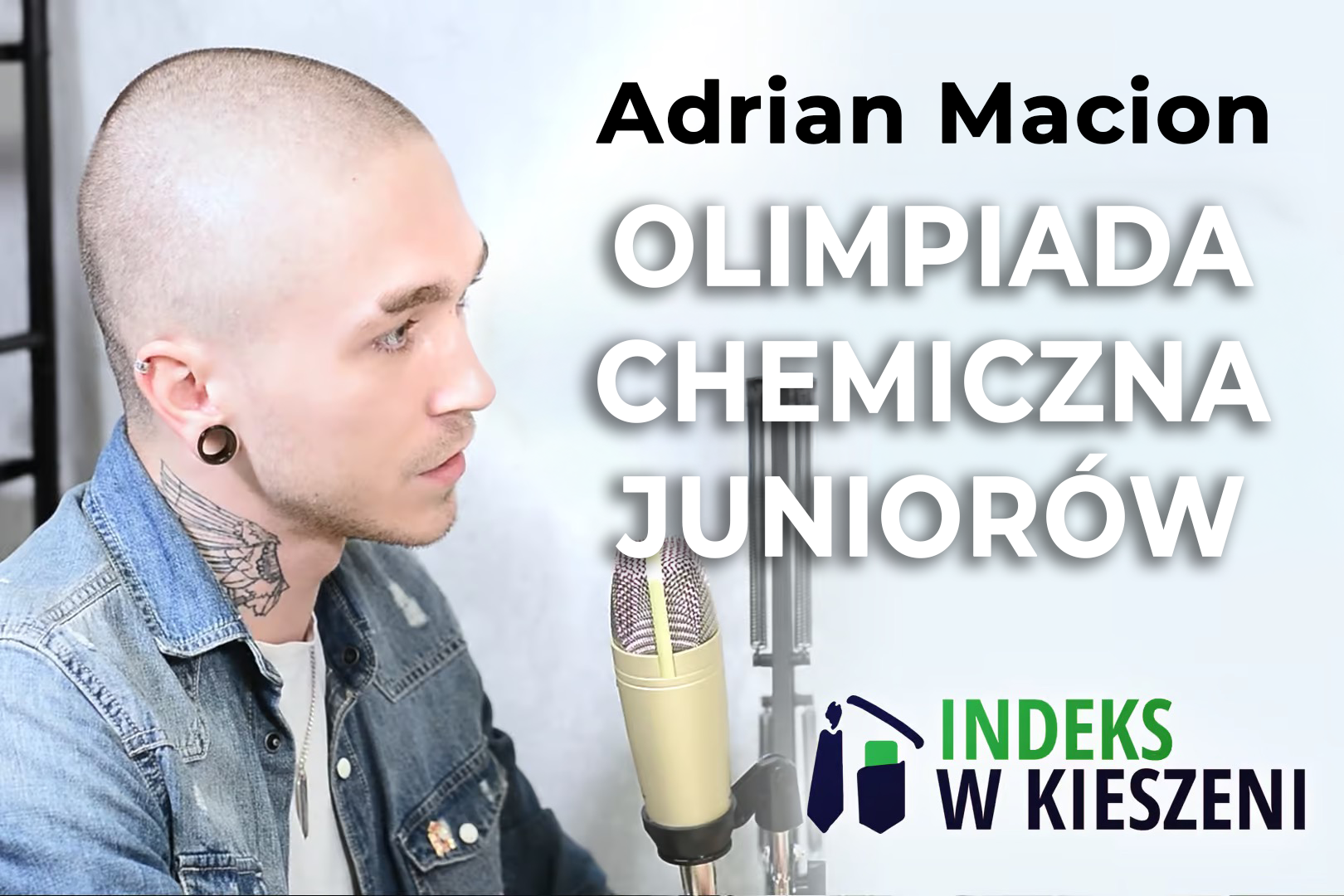 Olimpiada Chemiczna Juniorów – wywiad z Adrianem Macionem