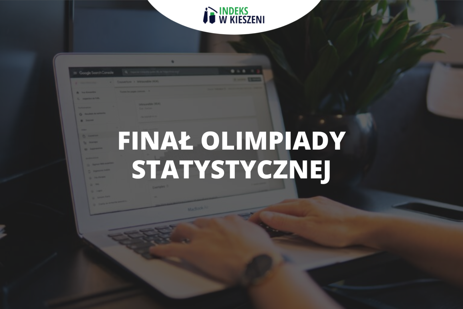 Finał Olimpiady Statystycznej – co musisz o nim wiedzieć?