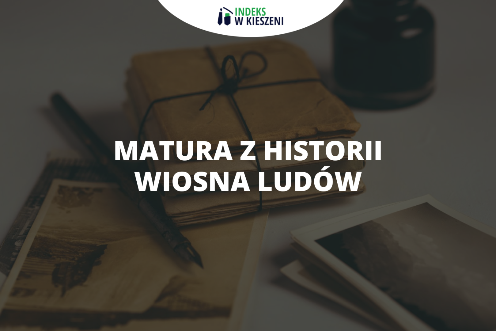 Wiosna Ludów - co musisz o niej wiedzieć na maturze z historii?