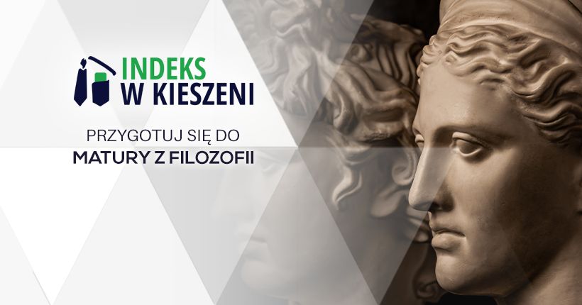 Przygotowanie do matury z filozofii - co musisz wiedzieć?