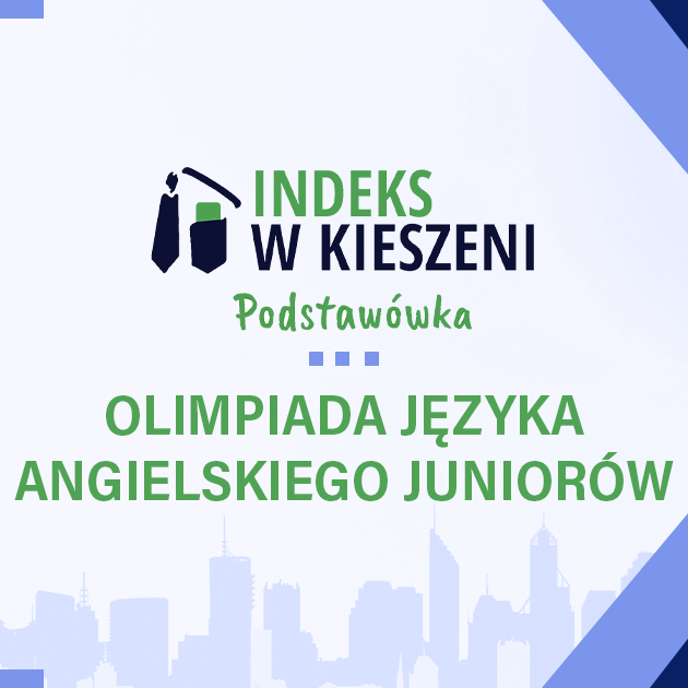 Olimpiada Języka Angielskiego Juniorów - Jak Dobrze Się Przygotować?