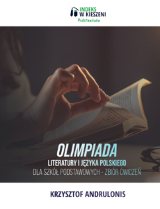 Olimpiada Literatury i Języka Polskiego dla szkół podstawowych - zbiór ćwiczeń