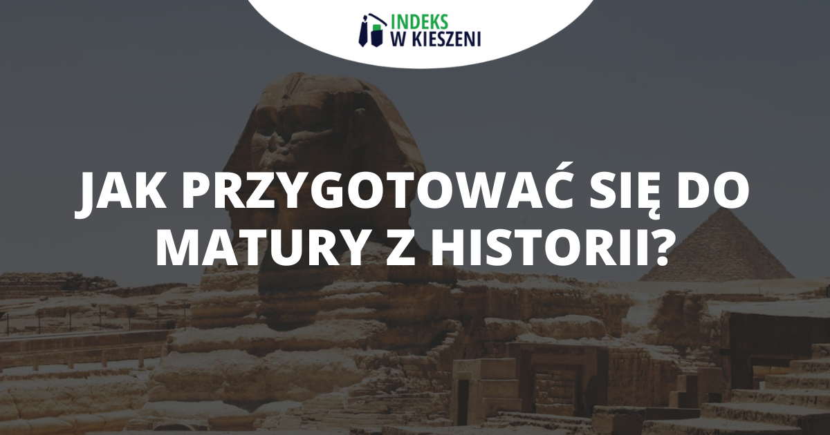 Jakie Książki Przeczytać Do Matury Z Historii Przygotowanie do matury z historii - co musisz wiedzieć?