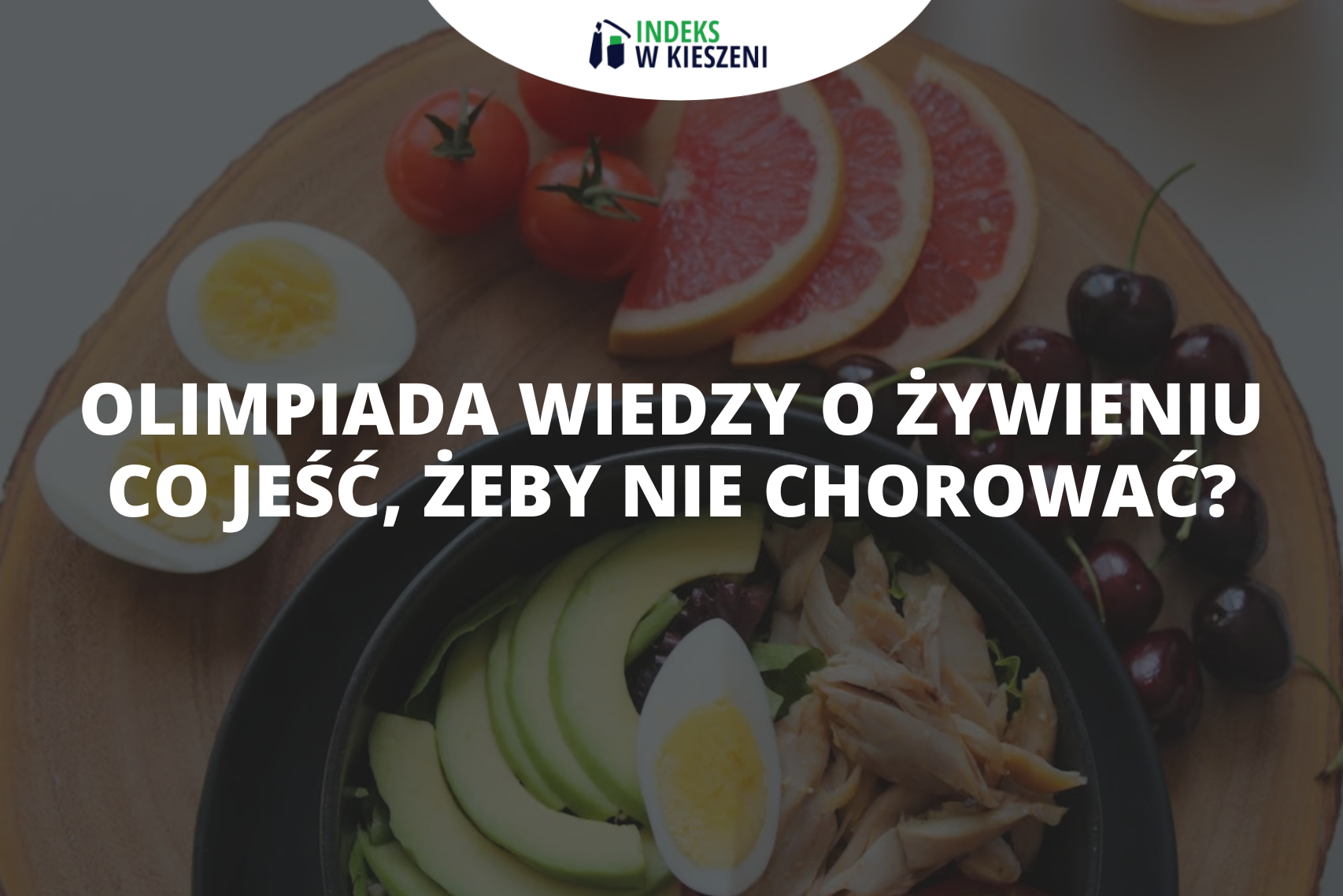 Co jeść, żeby nie chorować?