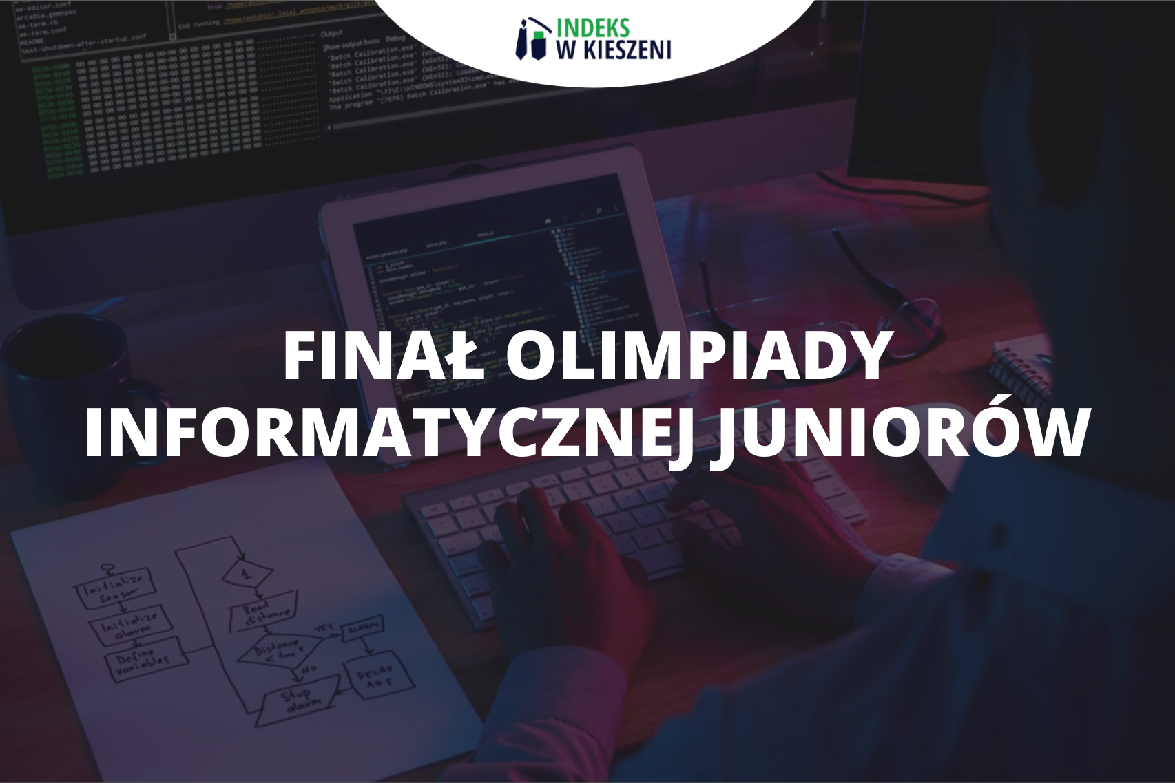 Jak wygląda finał Olimpiady Informatycznej Juniorów?