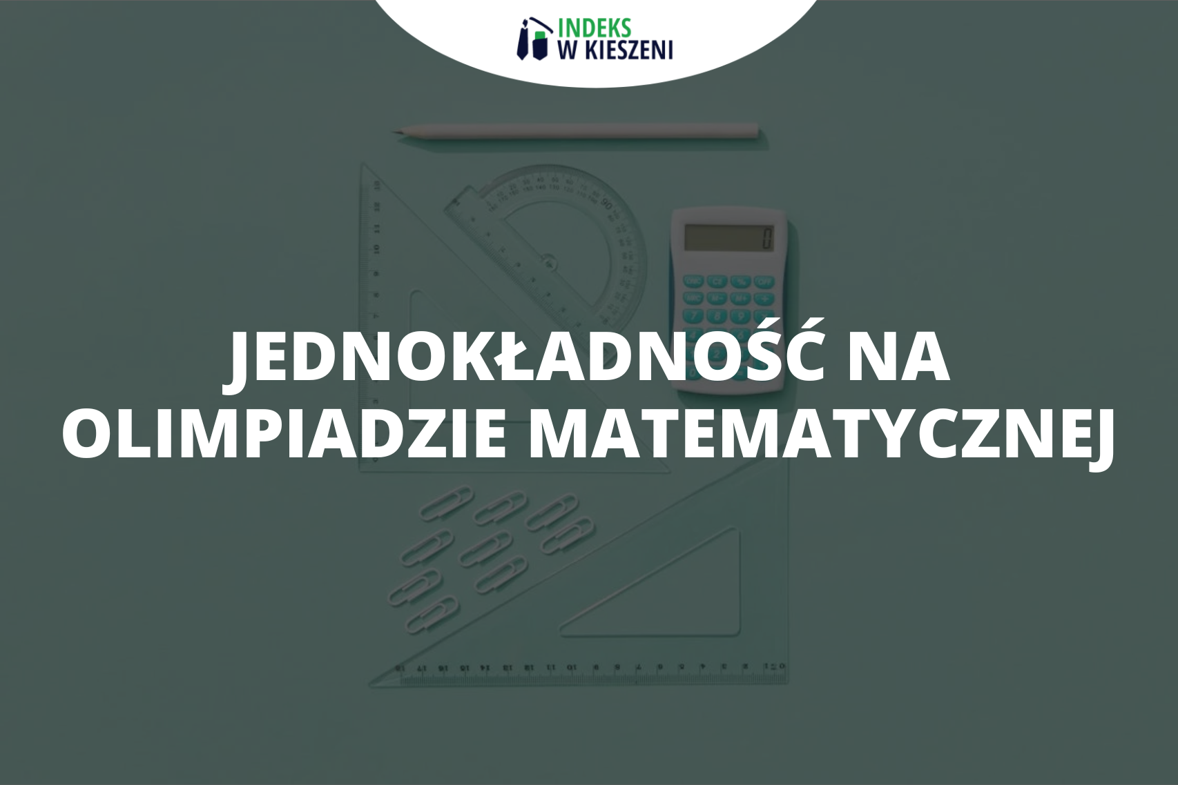 Jednokładność na Olimpiadzie Matematycznej