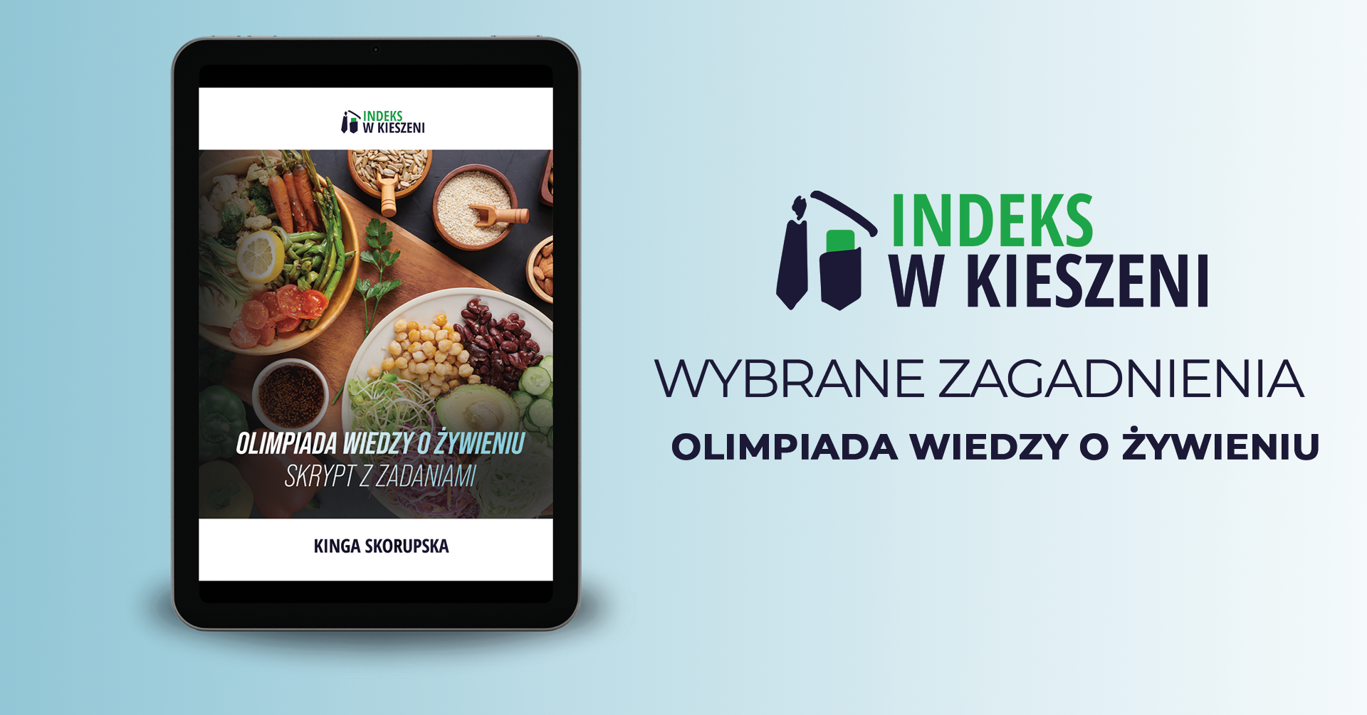 Zbiór zadań - Olimpiada Wiedzy o Żywieniu - Indeks w Kieszeni