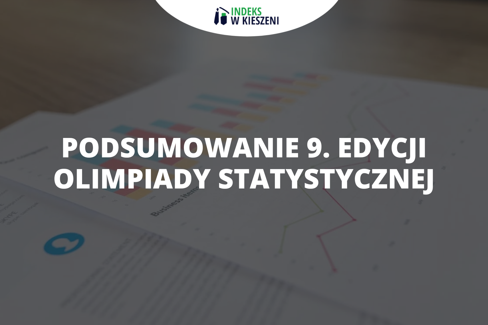 Podsumowanie 9. edycji Olimpiady Statystycznej