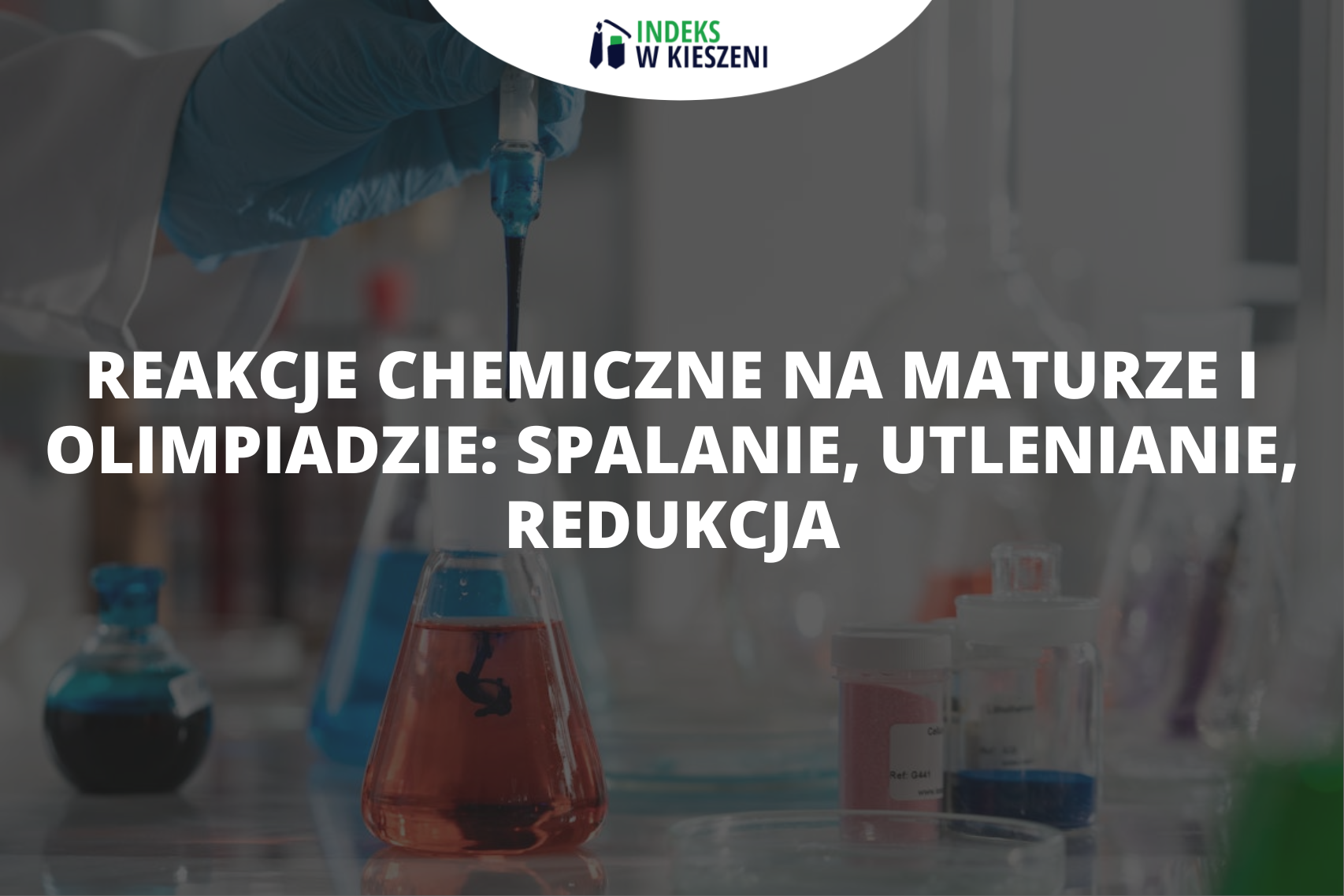 Reakcje chemiczne na maturze I Olimpiadzie spalanie, utlenianie, redukcja