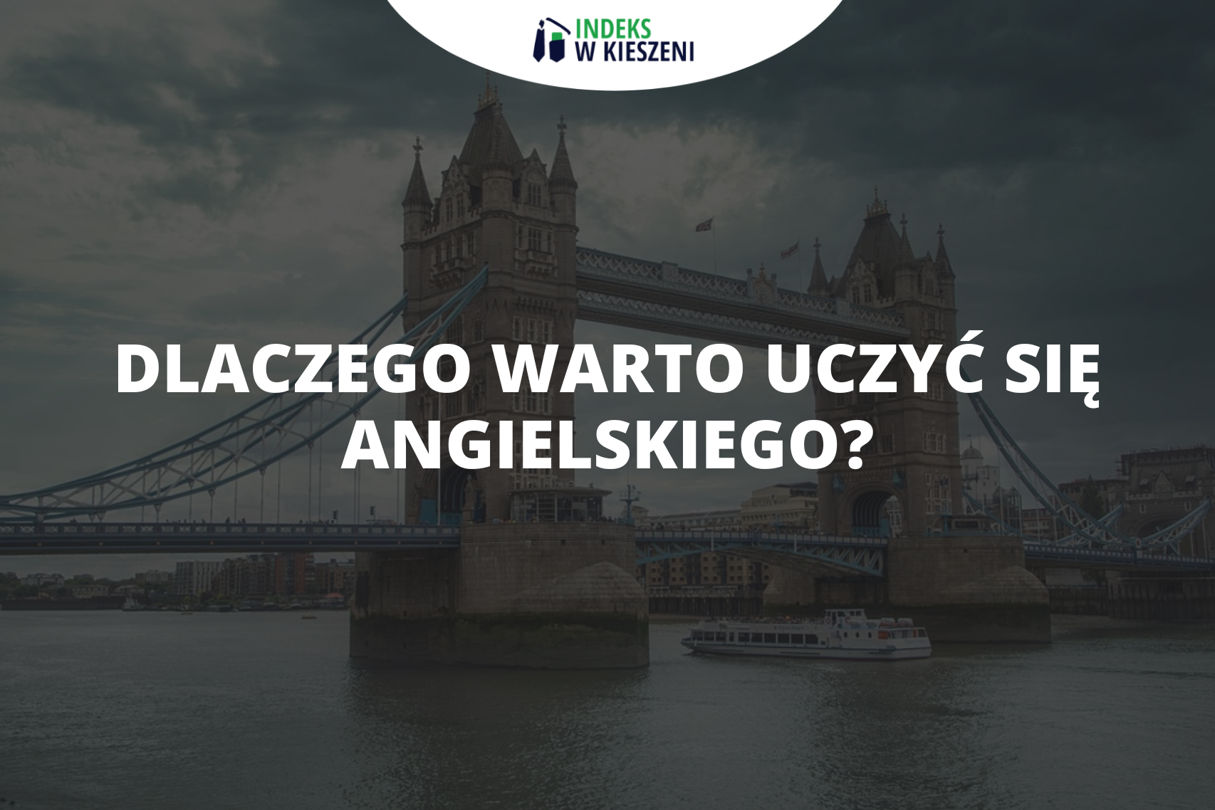 Dlaczego warto uczyć się angielskiego?